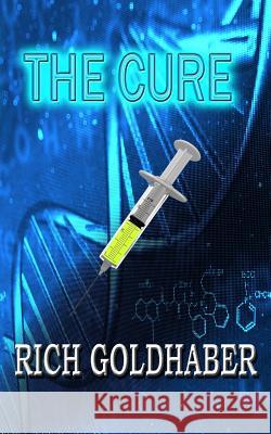 The Cure MR Rich Goldhaber 9781495218248