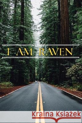 I am Raven Goree, Devora 9781495218361 Createspace