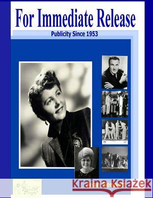 For Immediate Release: Publicity Since 1953 Jean L. Bennett Gayle Schreiber 9781495219191