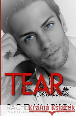 Tear Rachel Van Dyken 9781495224133 Createspace