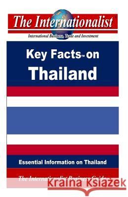 Key Facts on Thailand: Essential Information on Thailand Patrick W. Nee 9781495224713 Createspace