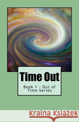 Time Out D. a. Featherling 9781495226045 Createspace