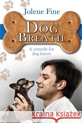Dog Breath Jolene Fine 9781495233777