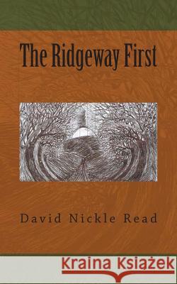 The Ridgeway First David Nickle Read 9781495251900