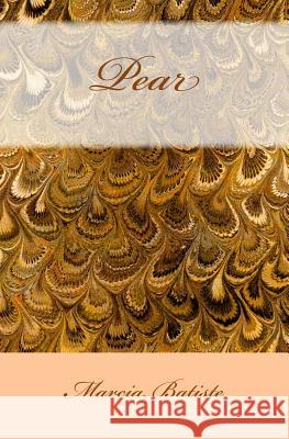 Pear Marcia Batiste 9781495260384