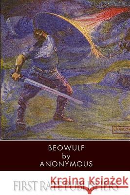 Beowulf Anonymous                                John Lesslie Hall 9781495265372 Createspace