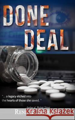 Done Deal Rene D. Schultz 9781495266188 Createspace