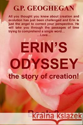 Erin's Odyssey: Book 2 G. P. Geoghegan 9781495267475