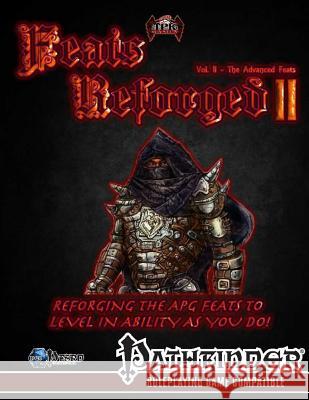 Feats Reforged II: The Advanced Feats Brian Berg P. J. Harn Skip Twitchell 9781495268175 Createspace