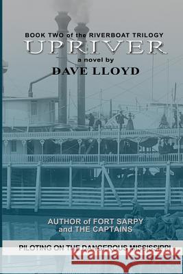 Upriver Dave Lloyd 9781495278426