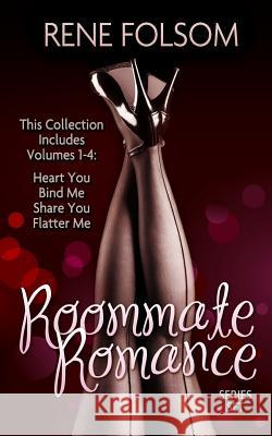 Roommate Romance Rene Folsom 9781495289958