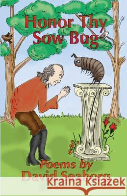 Honor Thy Sowbug David Seaborg 9781495290817