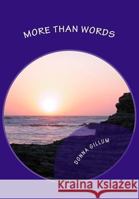 More Than Words Donna Gillum 9781495297908