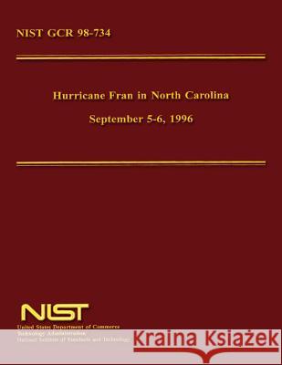 Hurricane Fran in North Carolina September 5-6, 1996 U. S. Department of Commerce 9781495303289 Createspace