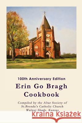 Erin Go Bragh Cookbook Charles S 9781495304446