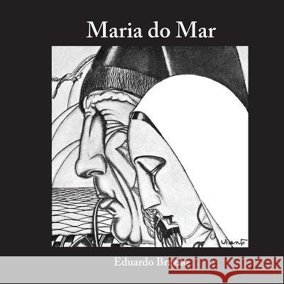 Maria do Mar Vicente, Arlindo 9781495305245 Createspace