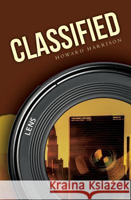 Classified Howard Harrison 9781495314254 Createspace