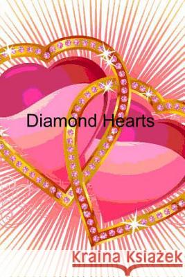 Diamond Hearts Donna Hernandez 9781495315800 Createspace