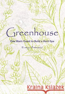 Greenhouse: Joe's Masterpiece Evelyn Alemanni 9781495319136 Createspace