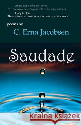Saudade C. Erna Jacobsen 9781495323041