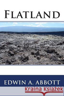 Flatland Edwin a. Abbott 9781495323348 Createspace