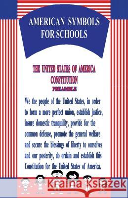 American Symbols For Schools Sennett, Debbie 9781495324789 Createspace