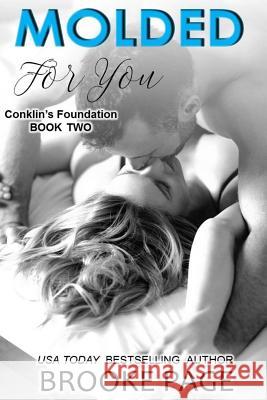 Conklin's Foundation: The second book in Conklin's Trilogy Page, Brooke 9781495328961 Createspace