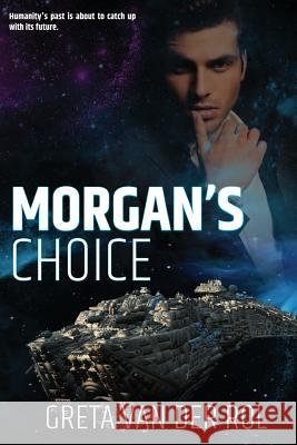 Morgan's Choice Greta Va 9781495329562 Createspace