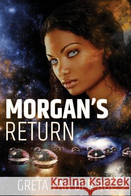 Morgan's Return Greta Va 9781495337352 Createspace