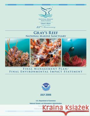 Gray's Reef National Marine Sanctuary U. S. Department of Commerce 9781495342448 Createspace