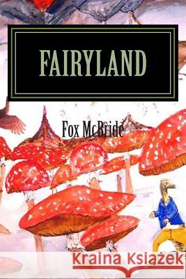 Fairyland Fox McBride 9781495343636