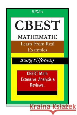 CBEST Math: California Basic Eucational Skills Test Mujeb Rahma 9781495352720 Createspace Independent Publishing Platform