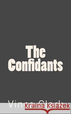 The Confidants Vince Clark 9781495370335