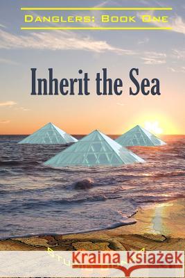 Inherit the Sea: Danglers: Book One Studio Dongo 9781495371820