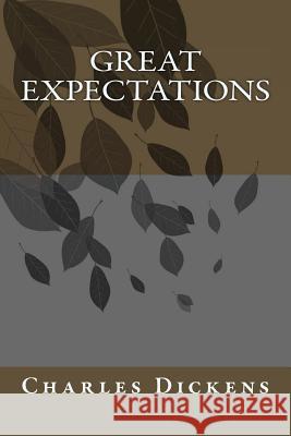 Great Expectations MR Charles Dickens 9781495375088 Createspace
