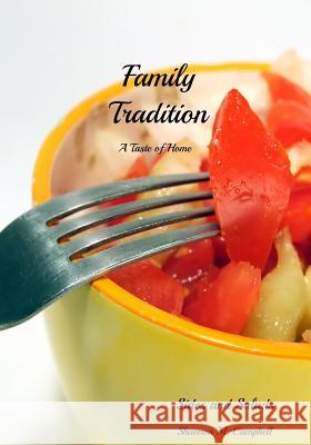 Family Tradition: Side and Salads Shannon Campbell 9781495375934 Createspace