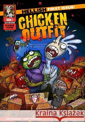 Chicken Outfit: The Maskman Cometh Joe Deagnon Kirby Stasyna 9781495376726 Createspace