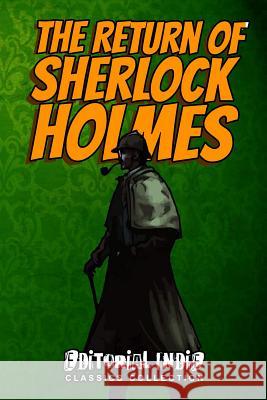 The Return of Sherlock Holmes Sir Arthur Conan Doyle 9781495379758 Createspace