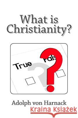 What is Christianity? Saunders, Thomas Bailey 9781495384899 Createspace