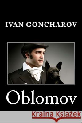 Oblomov Ivan Goncharov 9781495385575