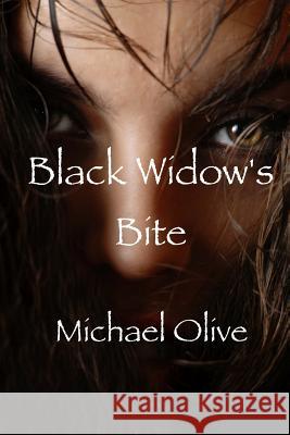 Black Widow's Bite Michael Olive 9781495386596