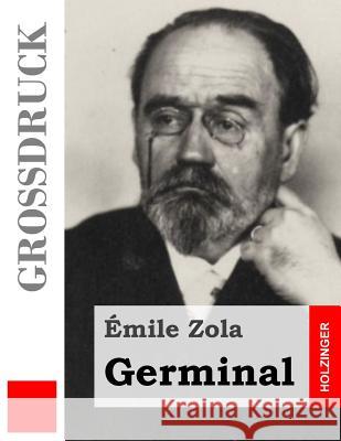 Germinal (Großdruck) Zola, Emile 9781495389689