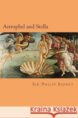 Astrophel and Stella Sir Philip Sidney Will Jonson 9781495392818