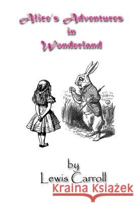 Alice's Adventures in Wonderland Lewis Carroll Russell Lee 9781495401336 Createspace