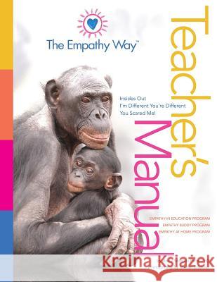 The Empathy Way Teacher's Manual Anne Paris Marian Brickner 9781495401930 Createspace