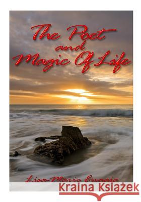 The Poet and Magic Of Life Bola B., Master 9781495407987 Createspace