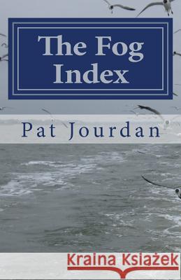 The Fog Index Pat Jourdan 9781495410086