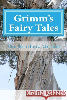 Grimm's Fairy Tales The Brothers Grimm 9781495411939