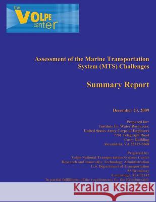 Assessment of the Marine Transportation System (MTS) Challenges U. S. Department of Transportation 9781495412264 Createspace