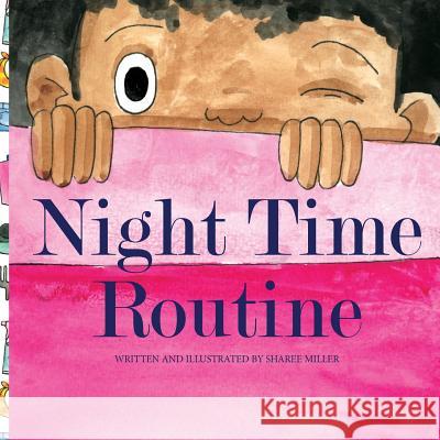 Night time Routine Miller, Sharee 9781495424175